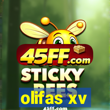 olifas xv